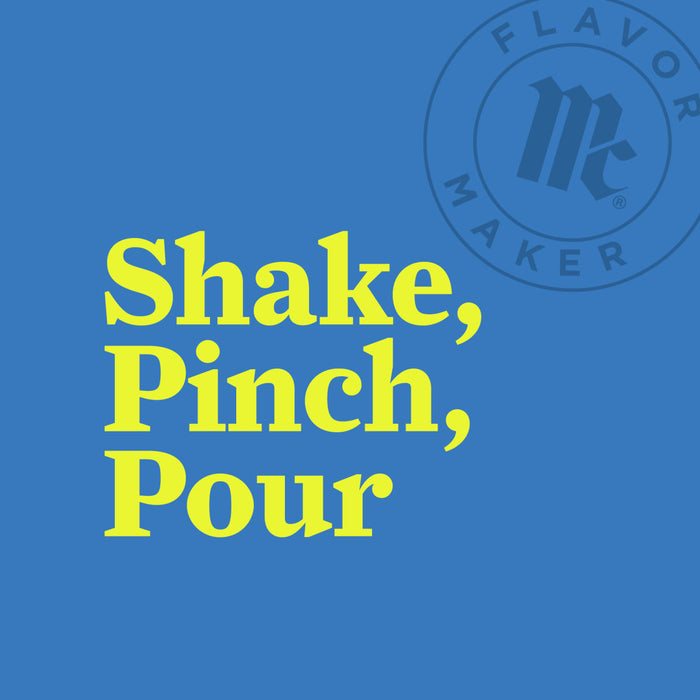 A yellow text on a blue background that says Shake, Pinch, Pour with the Flavor Maker logo in the top right corner.