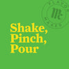 A green background with the words Shake, Pinch, Pour in yellow and a logo for Flavor Maker in the top right corner.