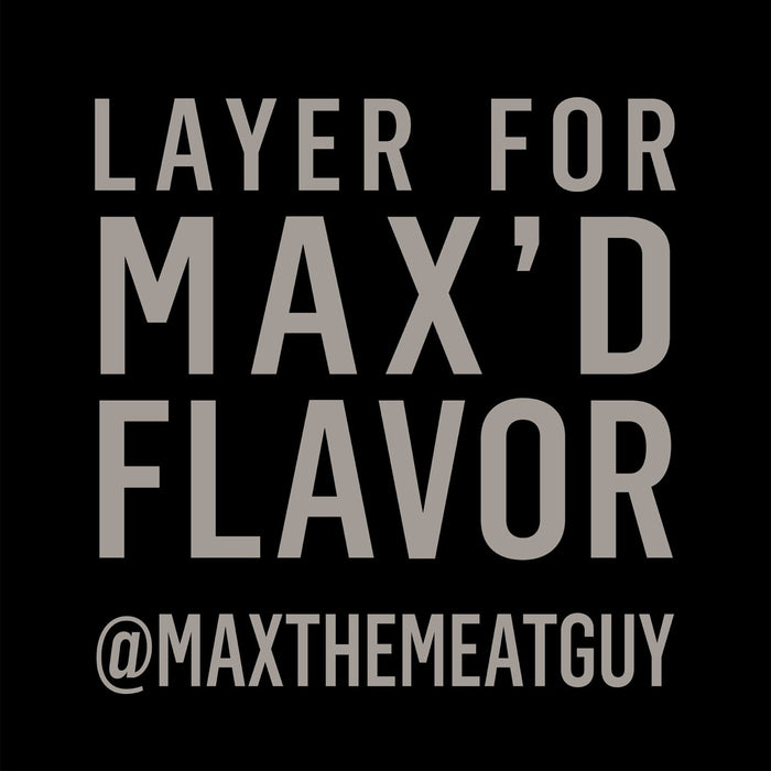 A logo for Max the Meat Guy that says Layer for Max\'d Flavor with his social media handle.
