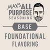 A logo for Maxs All Purpose Seasoning, a base for foundational flavoring.