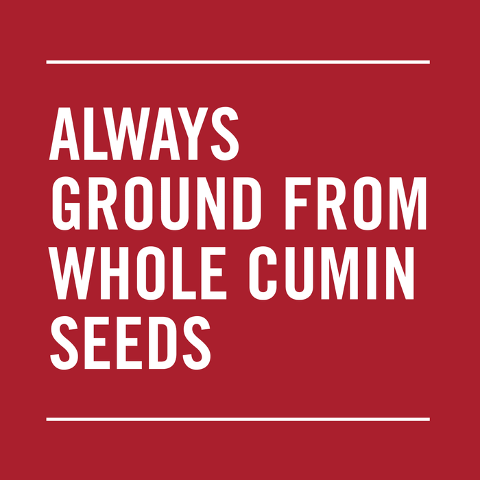 A red background with white text that reads ALWAYS GROUND FROM WHOLE CUMIN SEEDS