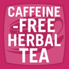 A pink square with rounded corners with the text CAFFEINE-FREE HERBAL TEA in white.