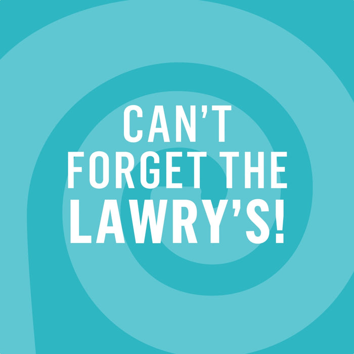 The image features the text Can't Forget the Lawry's! against a teal swirling background, likely promoting Lawry's seasoning or products.