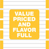 A yellow sign with the words Value Priced and Flavor Full in white.