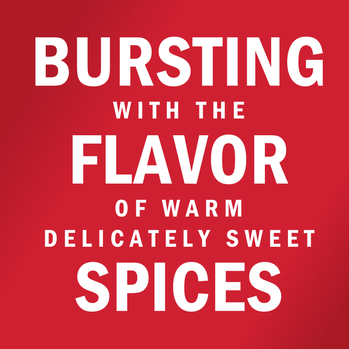 White text on a red background reads Bursting with the flavor of warm delicately sweet spices.