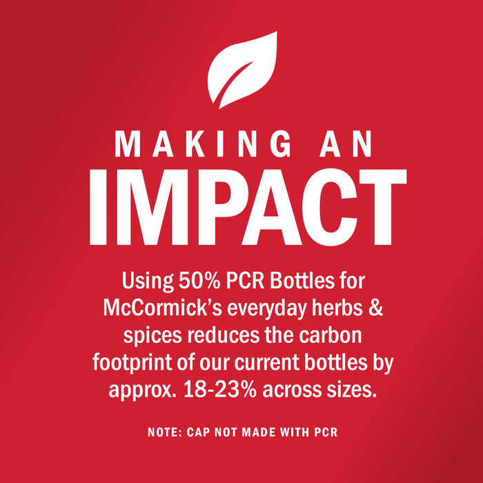 McCormicks is making an impact by using 50% PCR bottles for their everyday herbs and spices, reducing the carbon footprint of their bottles by 18-23%.