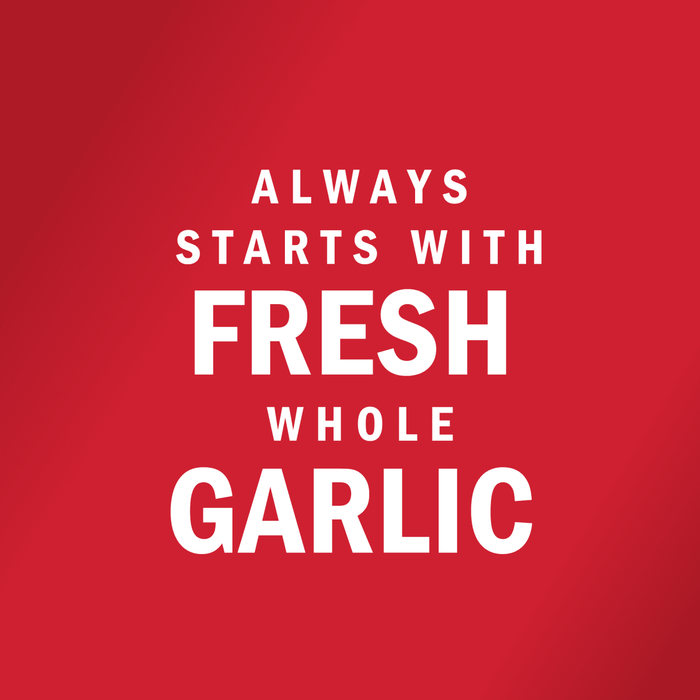White text on a red background reads Always starts with fresh whole garlic.