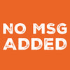 A white stamp with the text NO MSG ADDED on an orange background.