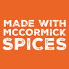 A white text on an orange background that says Made with McCormick Spices