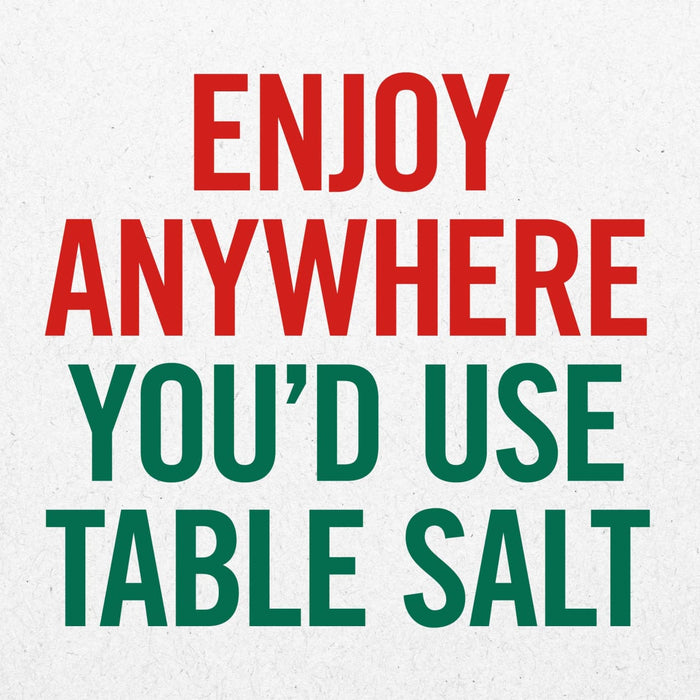 A graphic with the text Enjoy anywhere you\'d use table salt.