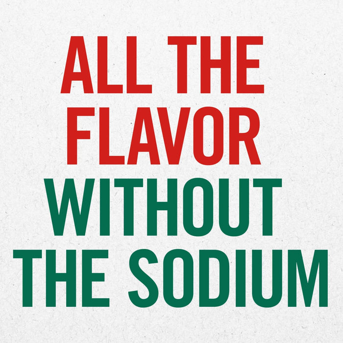 Text that reads All the flavor without the sodium.