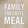 The words Family Favorite Meal are written in white on a woodgrain background.