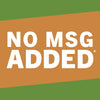 A graphic with white text on a brown background that says NO MSG ADDED with a green background behind the brown.