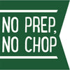 A green banner with white text that reads NO PREP, NO CHOP
