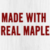 The words Made with Real Maple in red on a white wood background.