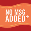 A red and orange graphic with the text NO MSG ADDED*