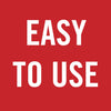 White text on a red background that says Easy to Use.