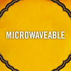 A yellow background with a black and gold border and the word MICROWAVEABLE in white text.