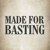 The text Made for basting is written in bold black letters on a light brown background.