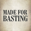 The text Made for basting is written in bold black letters on a light brown background.