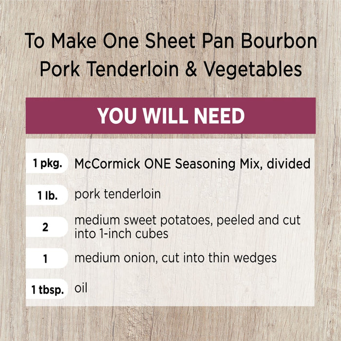 McCormick® Bourbon Pork Tenderloin & Vegetables One Sheet Pan Seasoning Mix, 1 oz (6-Pack)