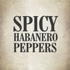 A text graphic that reads Spicy Habanero Peppers