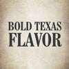 The text BOLD TEXAS FLAVOR is displayed in a bold black font on a light brown background.