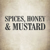The text SPICES, HONEY &amp; MUSTARD is displayed in a bold, black font on a light brown background.