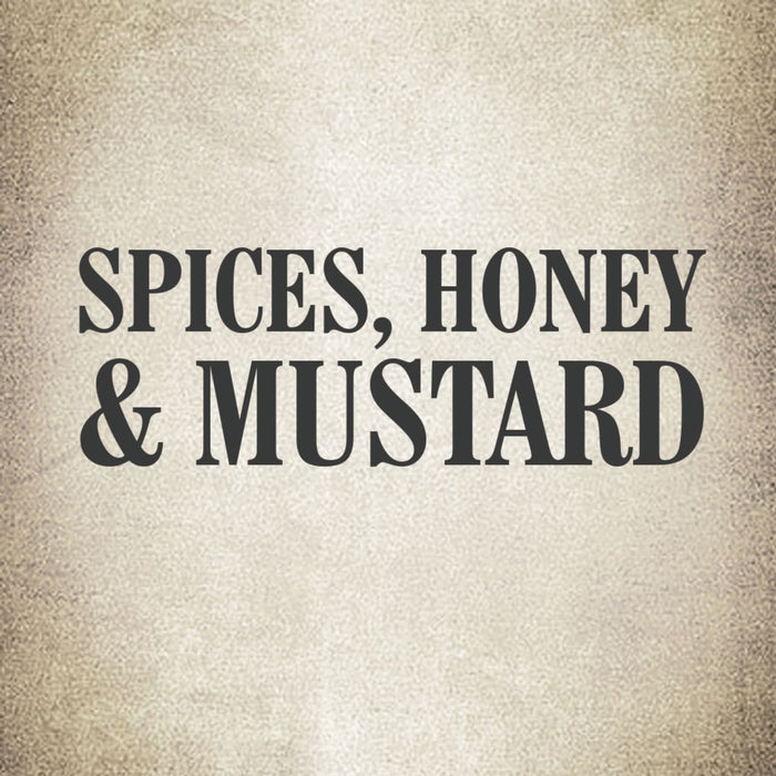 The text SPICES, HONEY &amp; MUSTARD is displayed in a bold, black font on a light brown background.