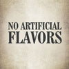A graphic with the text No Artificial Flavors in bold black letters.
