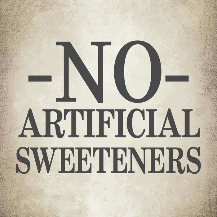 A vintage-style sign that reads No Artificial Sweeteners.